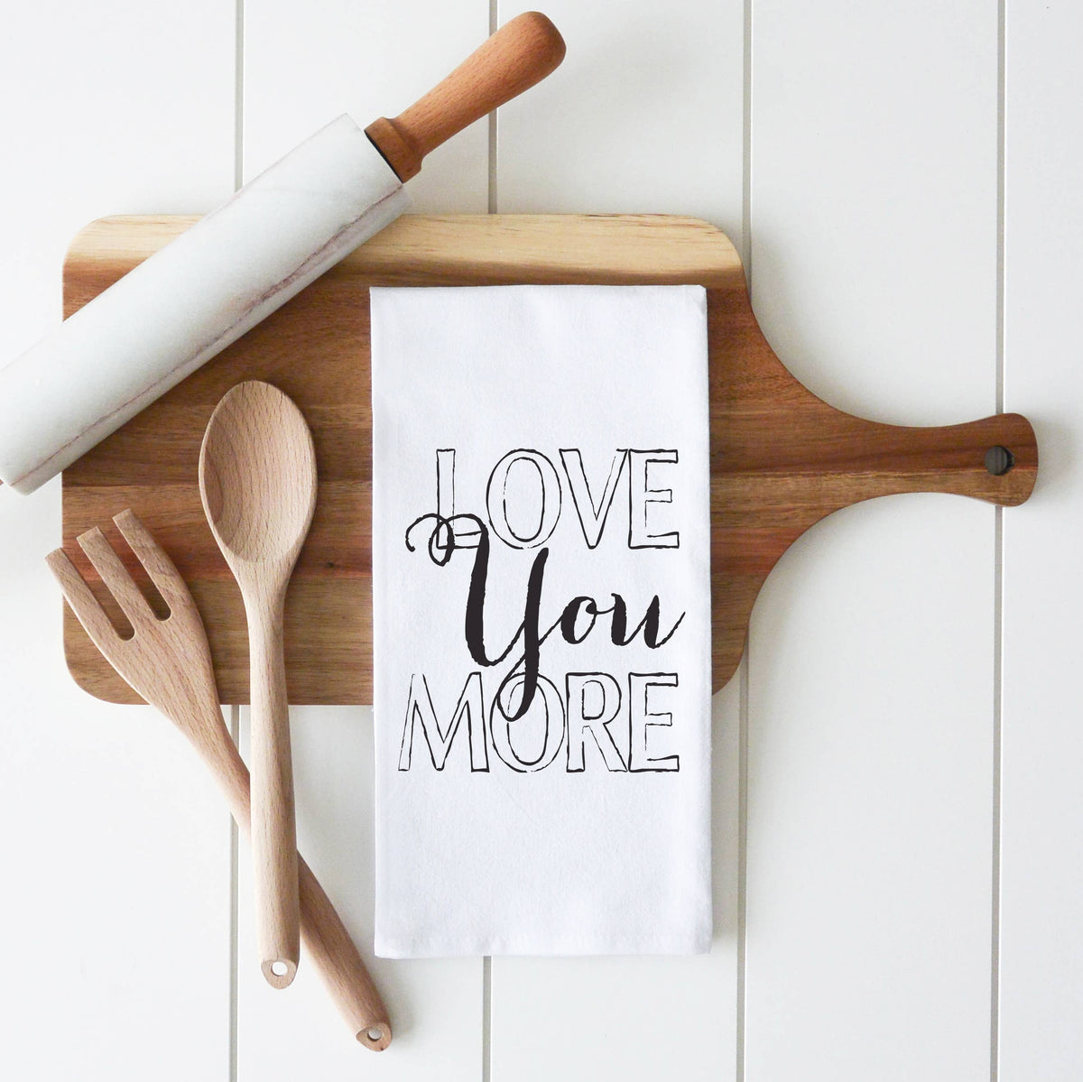 Love You More Tea Towel